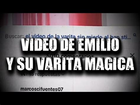 la varita de emiliano vídeo